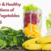 7 Best Combination Of Fruits And Vegetables For Juicing