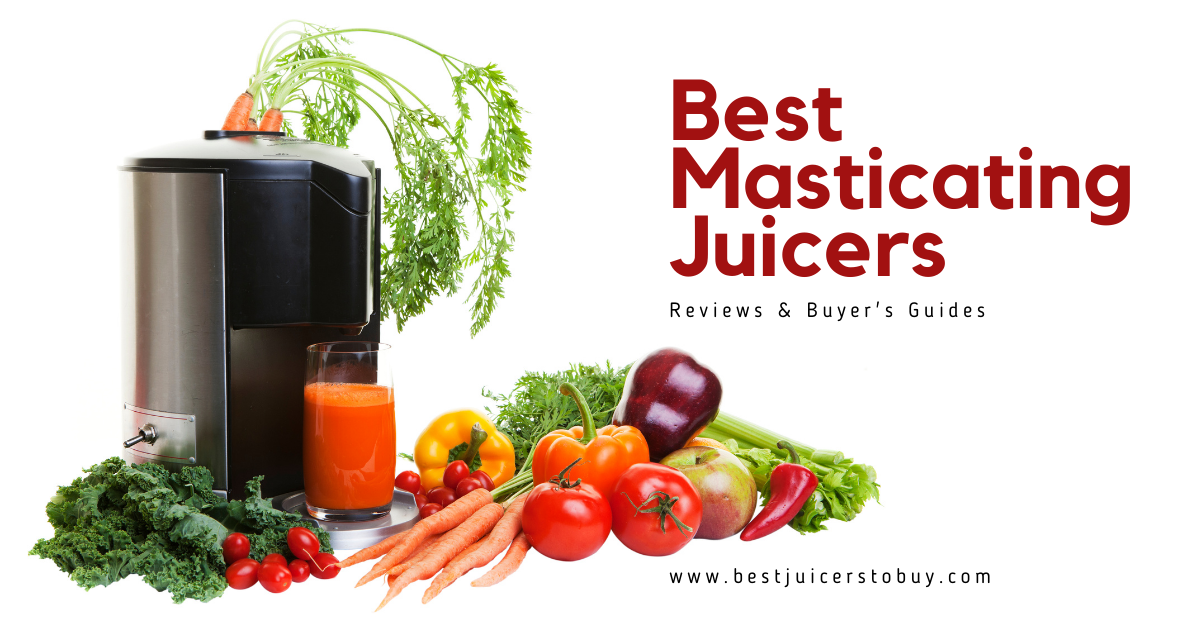 8 Best Masticating Juicers 2024 [Buyer's Guide & Reviews]