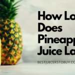 How Long Does Pineapple Juice Last?