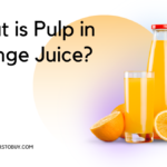 What is Pulp in Orange Juice?
