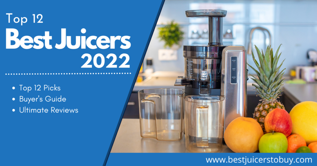 Best Juicers 2022