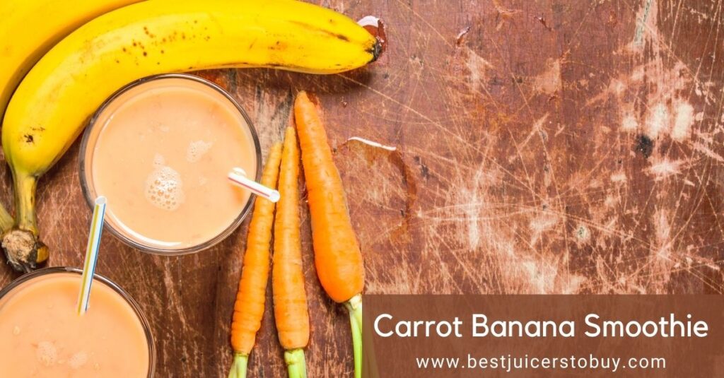 Carrot Banana Smoothie