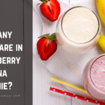 How Many Calories in a Strawberry Banana Smoothie?